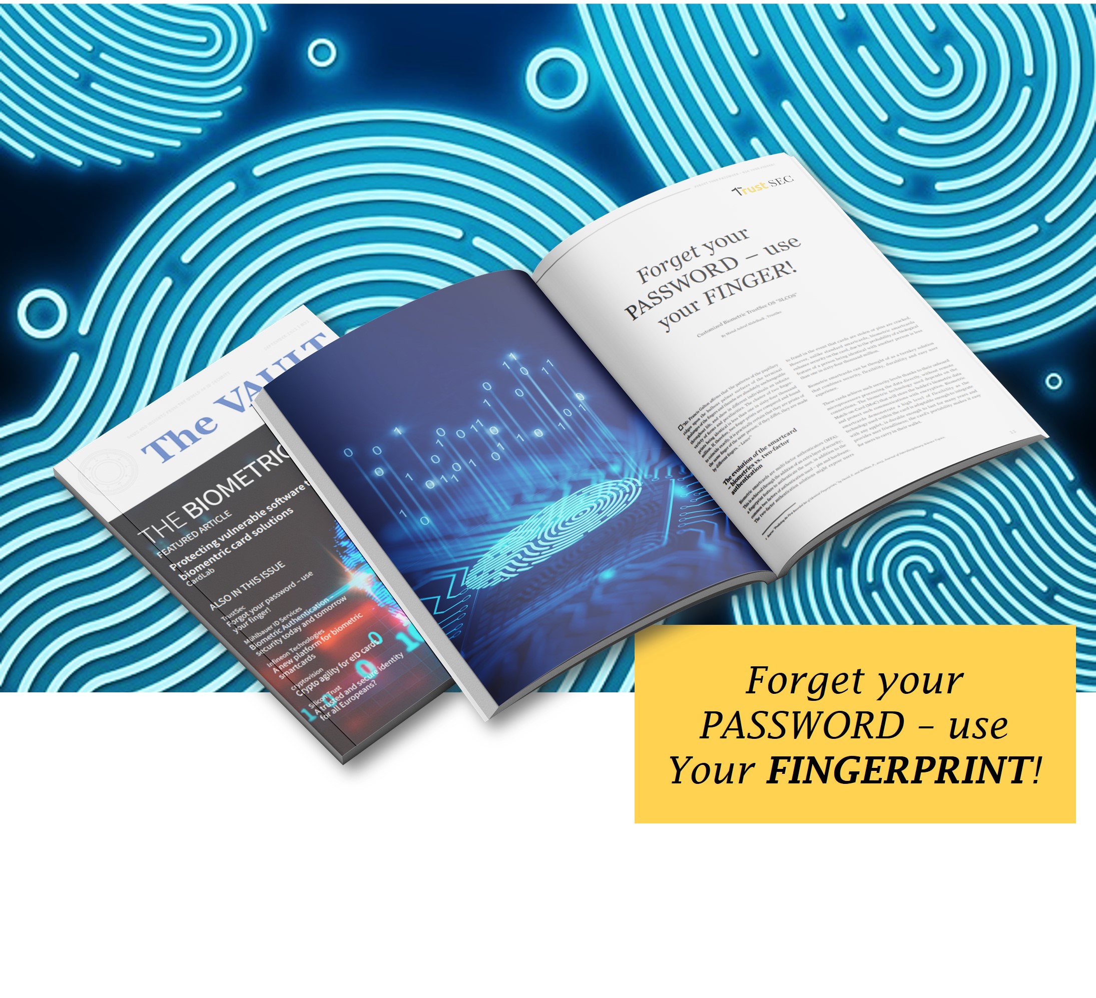 Forget your password use your FINGERPRINT! Match-on-card