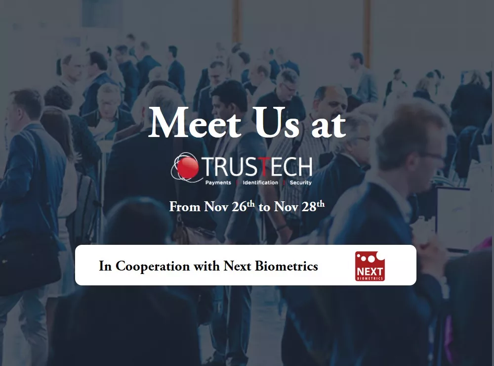 Meet us at Trustech 2019