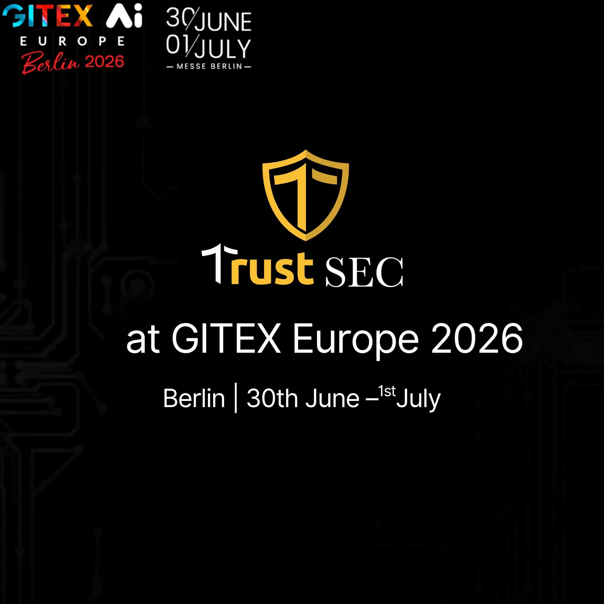 Trustsec to Showcase Innovations at GITEX Europe 2026 in Berlin
